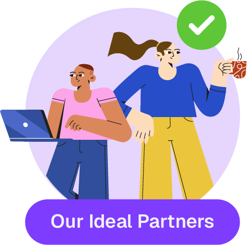 Our Ideal Partners